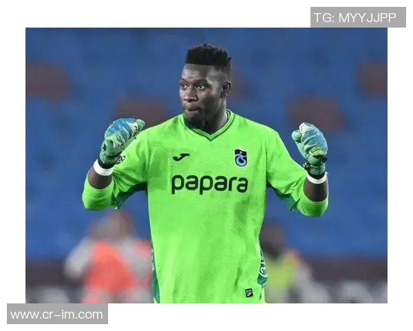 特拉布宗体育有意买断曼联门将奥纳纳转会费为5020万